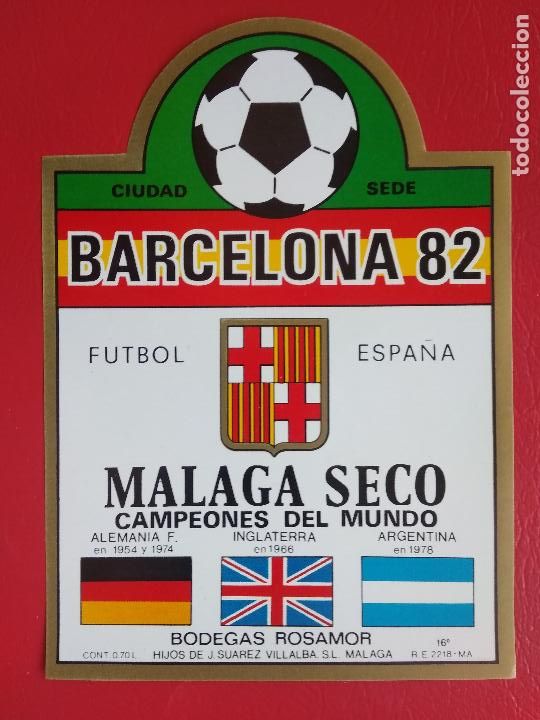 Etiquetas antiguas: ETIQUETA DE VINO MALAGA DULCE ESPA&Ntilde;A 82 MUNDIAL 1982 BODEGAS ROSAMOR CIUDAD SEDE - BARCELONA