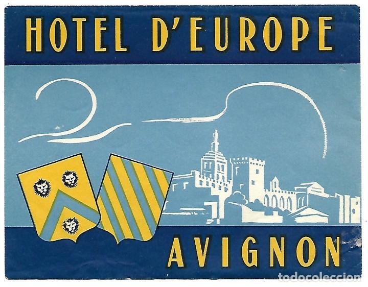 Etiquetas antiguas: ANTIGUA ETIQUETA HOTEL D'EUROPE, AVIGNON