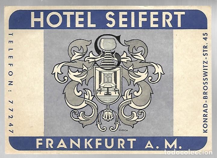Etiquetas antiguas: ANTIGUA ETIQUETA HOTEL SEIFERT, FRANKFURT A. M., 15 X 10,5 CM. SIN USAR.