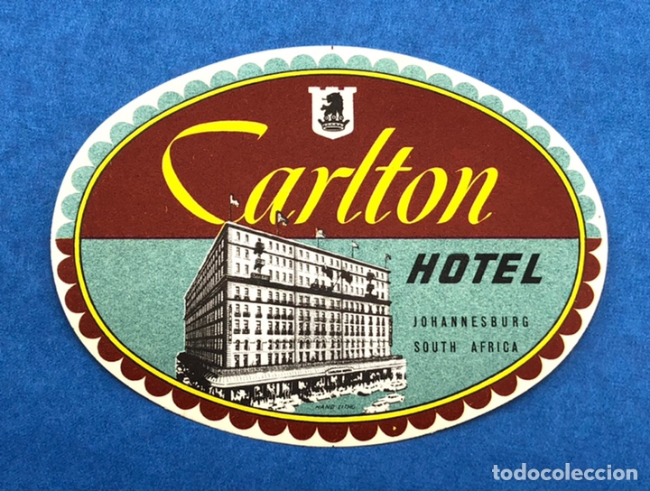 Etiquetas antiguas: ETIQUETA CARLTON HOTEL JOHANNESBURGO SUD&Aacute;FRICA AFRICA LUGGAGE LABEL MALETA.