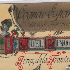 Etiquetas antiguas: ANTIGUA ETIQUETA COGNAC ESPAÑOL CALIDAD SUPERIOR C. DEL PINO Y CA. JEREZ DE LA FRONTERA. Lote 225187837