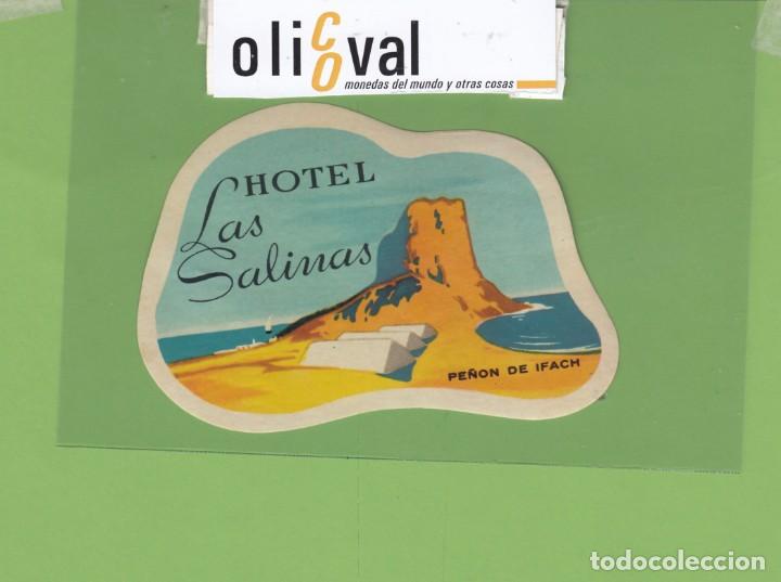 Etiquetas antiguas: ETIQUETA HOTEL LAS SALINAS CALPE ALICANTE ESPA&Ntilde;A COLA TROQUEL 11 m EH 3004