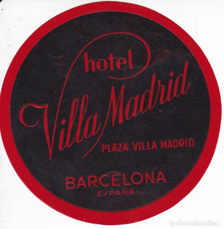 Etiquetas antiguas: ANTIGUA ETIQUETA DEL HOTEL VILLA MADRID DE BARCELONA