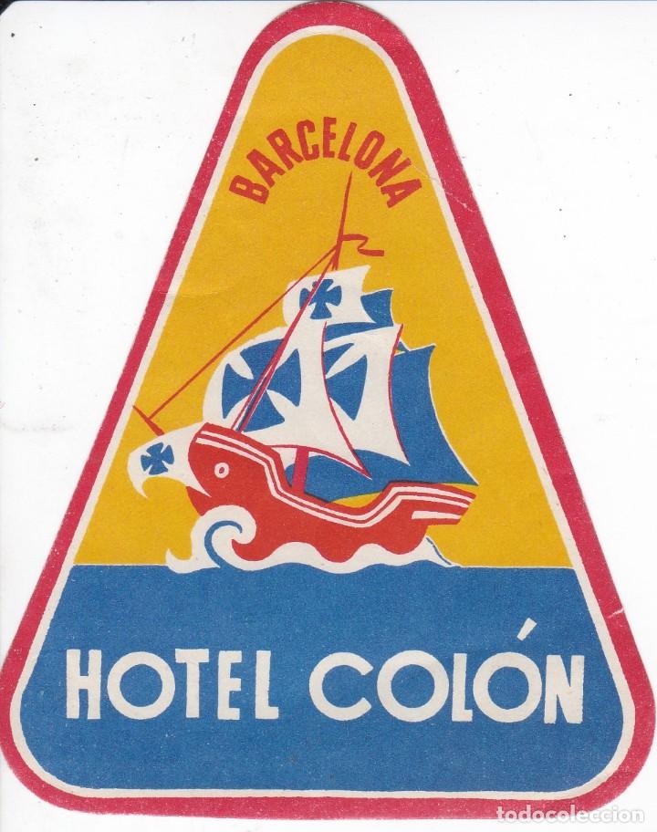 Etiquetas antiguas: ANTIGUA ETIQUETA DEL HOTEL COLON DE BARCELONA