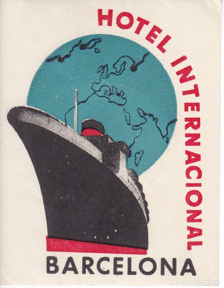 Etiquetas antiguas: ANTIGUA ETIQUETA DEL HOTEL INTERNACIONAL DE BARCELONA