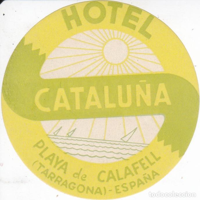 Etiquetas antiguas: ANTIGUA ETIQUETA DEL HOTEL CATALU&Ntilde;A DE CALAFELL