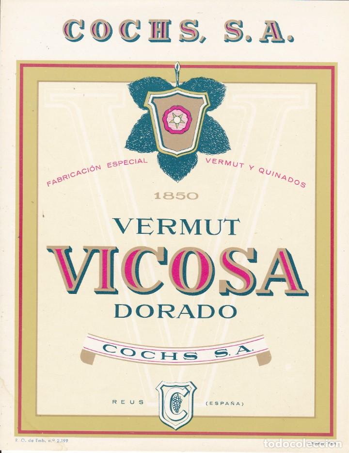 Etiquetas antiguas: Vicosa Vermut dorado Cochs Reus Tarragona