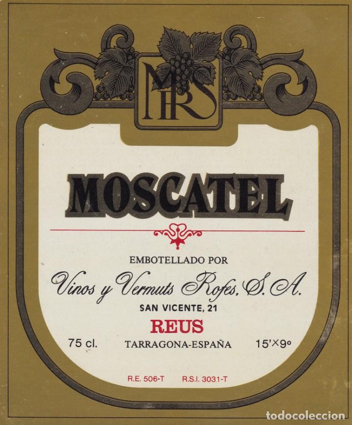 Etiquetas antiguas: Moscatel Vermuts Rofes Reus Tarragona - Foto 1