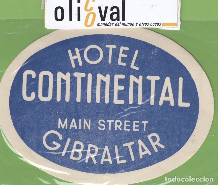 Etiquetas antiguas: ETIQUETA HOTEL CONTINENTAL MAIN STREET GIBRLTAR OVAL130 mm EH3110