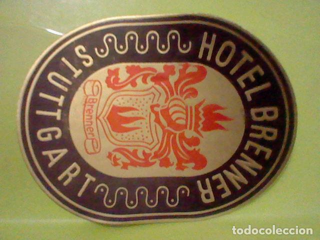 Etiquetas antiguas: ETIQUETA PEGATINA MALETA VINTAGE RETRO HOTEL BRENNER STUTTGART 11,5 X 9 CMS