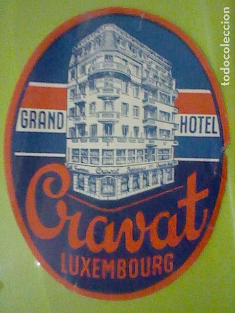 Etiquetas antiguas: ETIQUETA MALETA RETRO HOTEL CRAVAT LUXEMBURGO 10 X 13 CMS ORIGINAL SOBADA