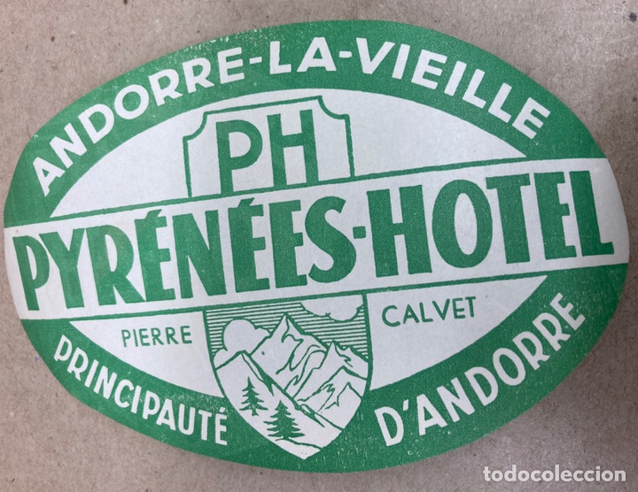 Etiquetas antiguas: Etiqueta de Hotel Pyrenees