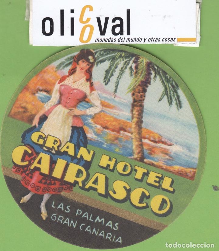 Etiquetas antiguas: ETIQUETA HOTEL CAIRASCO LAS PALMAS GRAN CANARIAS 98MM EH3229