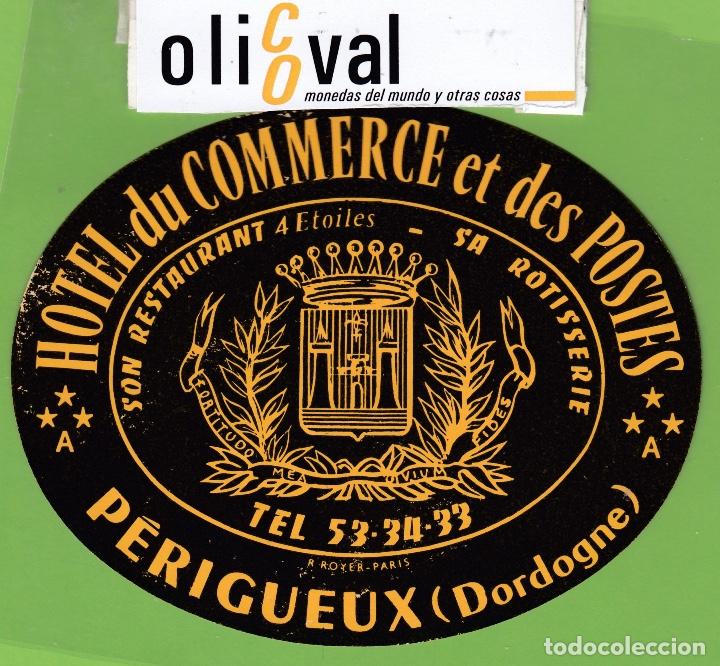 Etiquetas antiguas: ETIQUETA HOTEL DU COMMERCE ET DES POSTES P&Eacute;RIGUUX OVAL125 MM EH3252