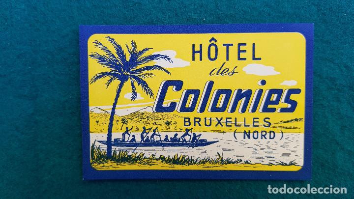 Etiquetas antiguas: ETIQUETA HOTEL DES COLONIES - BRUXELLES NORD BRUSELAS