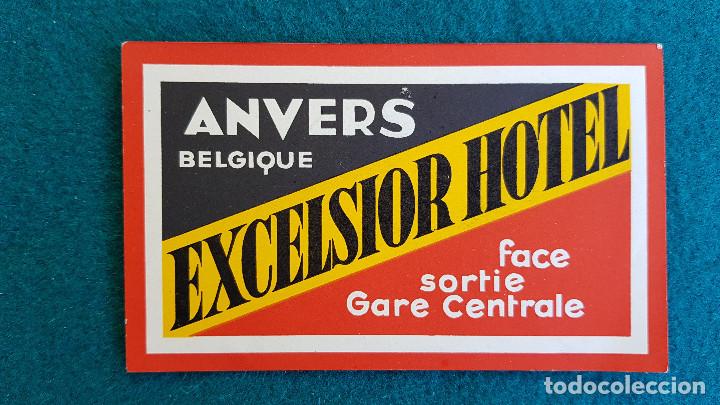 Etiquetas antiguas: ETIQUETA EXCELSIOR HOTEL - ANVERS - BELGIQUE