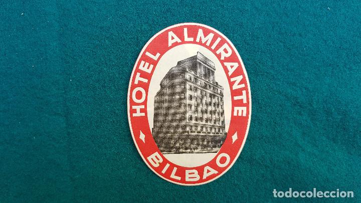 Etiquetas antiguas: ETIQUETA HOTEL ALMIRANTE - BILBAO