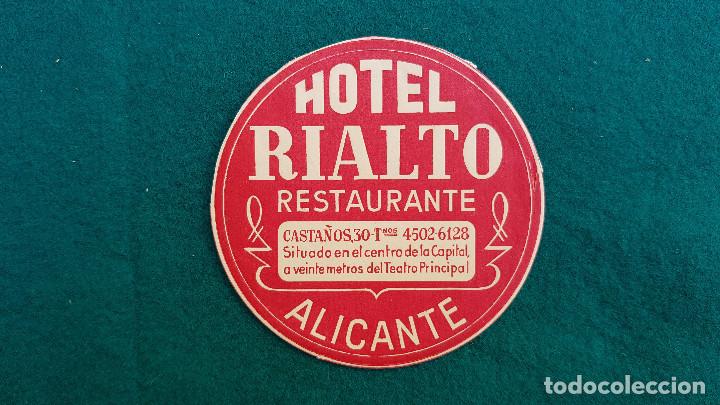 Etiquetas antiguas: ETIQUETA HOTEL RIALTO - ALICANTE