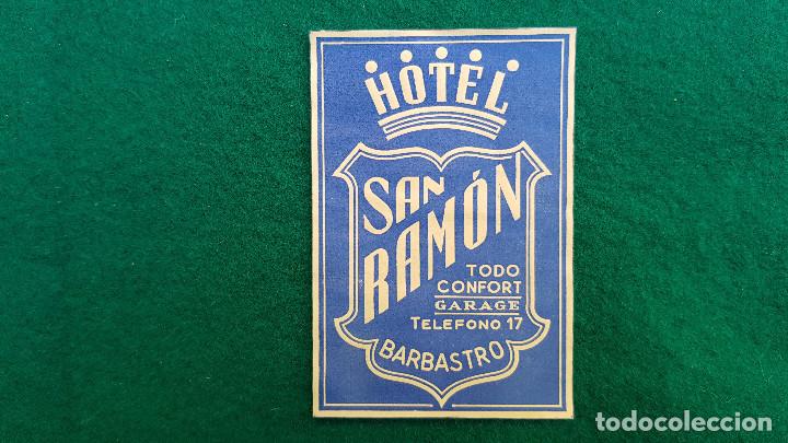 Etiquetas antiguas: ETIQUETA HOTEL SAN RAMON - BARBASTRO