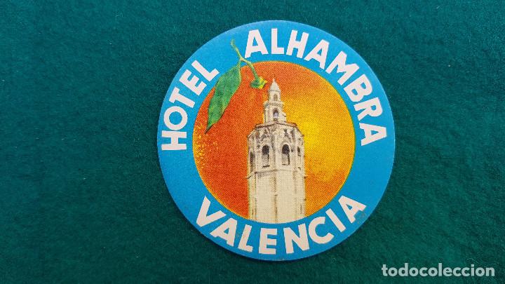 Etiquetas antiguas: ETIQUETA HOTEL ALHAMBRA - VALENCIA