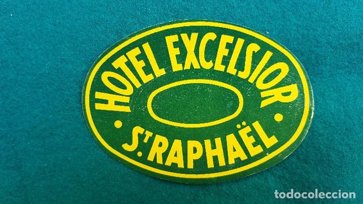Etiquetas antiguas: ETIQUETA HOTEL EXCELSIOR - ST. RAPHA&Euml;L - DEPARTAMENTO DE VAR - FRANCIA