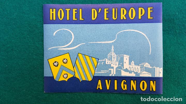 Etiquetas antiguas: ETIQUETA HOTEL D'EUROPE - AVIGNON - FRANCIA