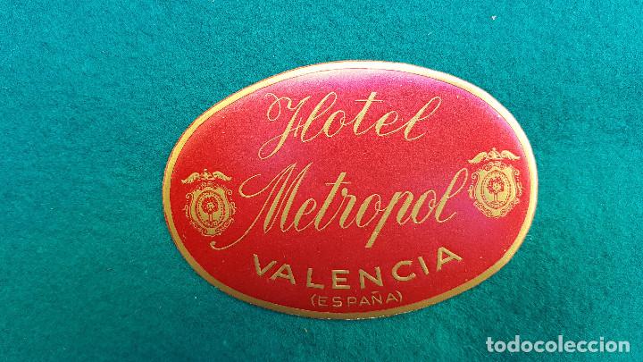 Etiquetas antiguas: ETIQUETA HOTEL METROPOL - VALENCIA