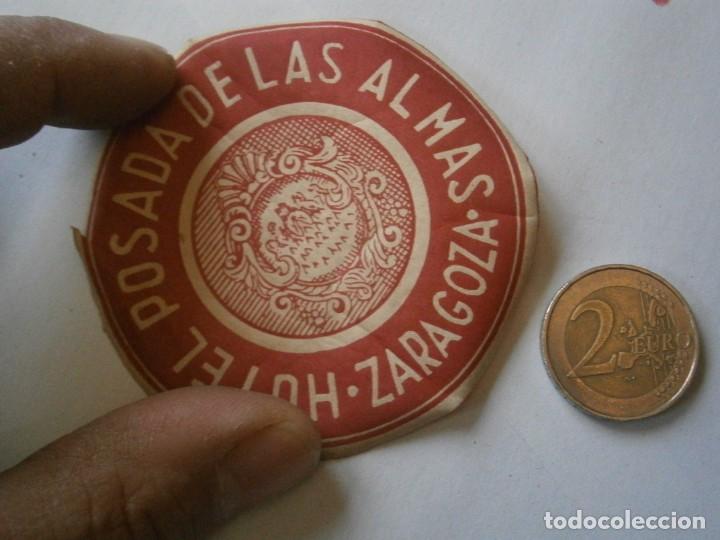 Etiquetas antiguas: ETIQUETA PUBLICITARIA A&Ntilde;OS 40/50, HOTEL POSADA DE LAS ALMAS (ZARAGOZA)