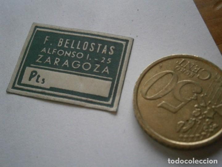 Etiquetas antiguas: ETIQUETA PUBLICITARIA A&Ntilde;OS 40/50, F. BELLOSTAS (ZARAGOZA)
