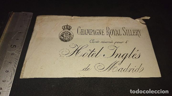 Etiquetas antiguas: ANTIGUA ETIQUETA DE 1894 - CHAMPAGNE ROYAL SILLERY HOTEL INGLES DE MADRID . LEER DESCRIPCION
