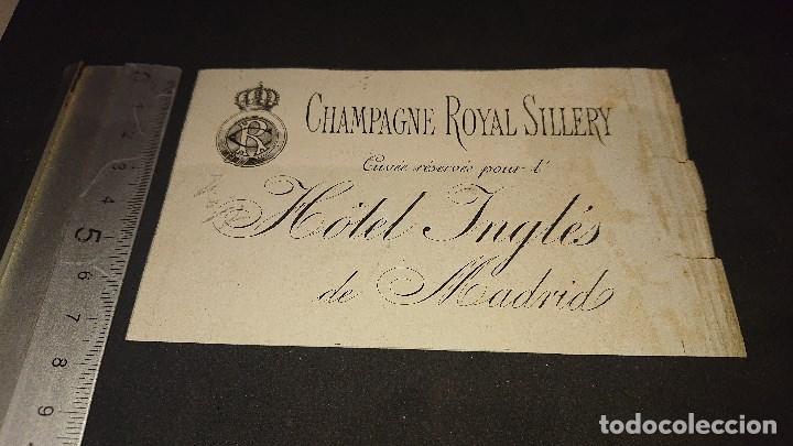 Etiquetas antiguas: ANTIGUA ETIQUETA DE 1894 - CHAMPAGNE ROYAL SILLERY HOTEL INGLES DE MADRID . LEER DESCRIPCION