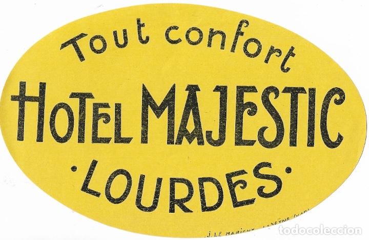 Etiquetas antiguas: ETIQUETA HOTEL MAJESTIC - LOURDES (FRANCIA)