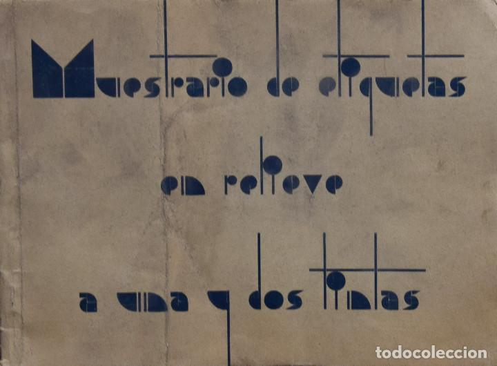 Alte Etiketten: MUESTRARIO DE ETIQUETAS EN RELIEVE A UNA Y DOS TINTAS - Varios autores