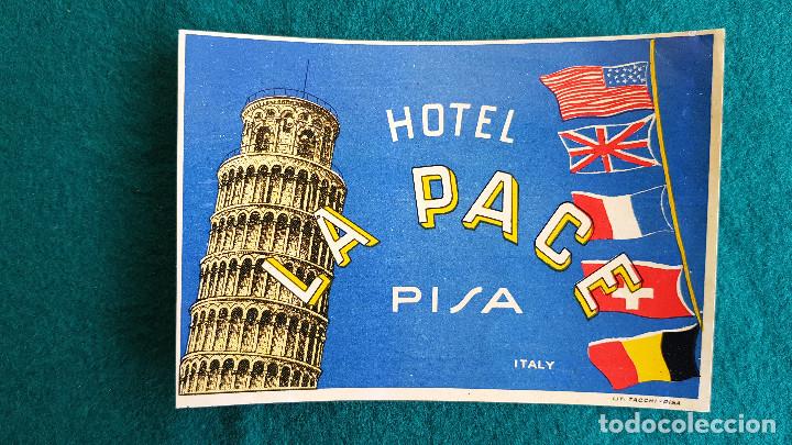 Etiquetas antiguas: ETIQUETA HOTEL LA PACE PISA - ITALIA
