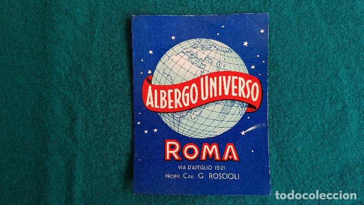 Etiquetas antiguas: ETIQUETA HOTEL ALBERGO UNIVERSO ROMA - ITALIA