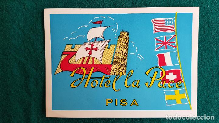 Etiquetas antiguas: ETIQUETA HOTEL LA PACE PISA - ITALIA