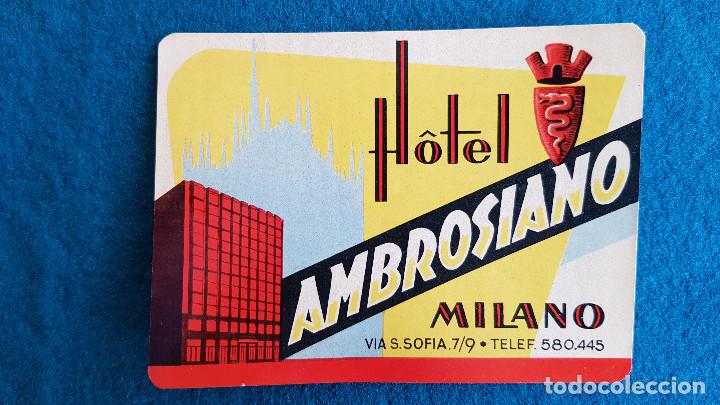 Etiquetas antiguas: ETIQUETA HOTEL AMBROSIANO MILANO - ITALIA
