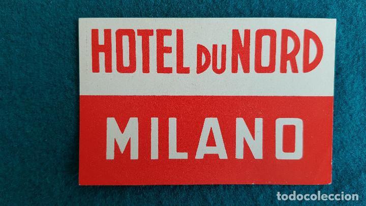 Etiquetas antiguas: ETIQUETA HOTEL DU NORD MILANO - ITALIA