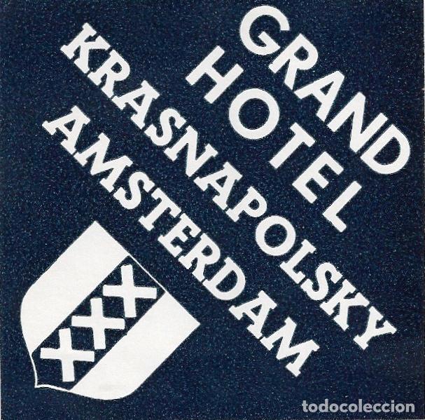 Etiquetas antiguas: ETIQUETA GRAND HOTEL KRASNAPOLSKY (HOLANDA) 7,7 X 7,7 CM