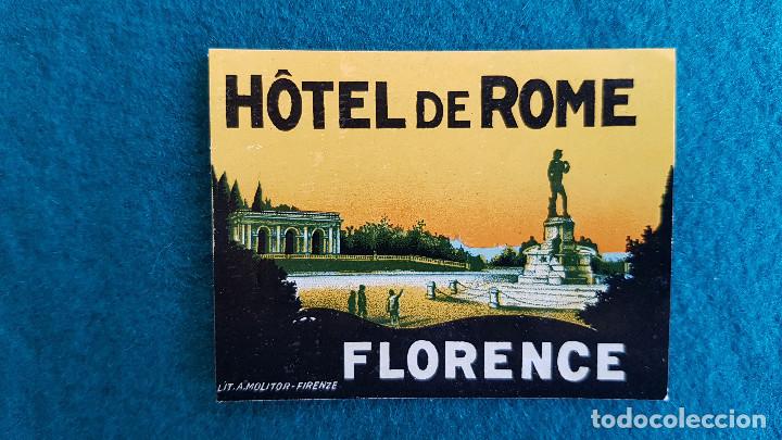 Etiquetas antiguas: ETIQUETA HOTEL DE ROME FLORENCE - ITALIA
