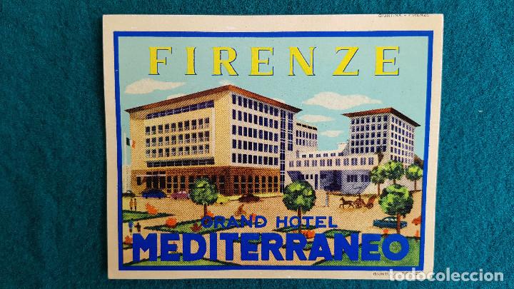 Etiquetas antiguas: ETIQUETA GRAND HOTEL MEDITERRANEO FIRENZE - ITALIA