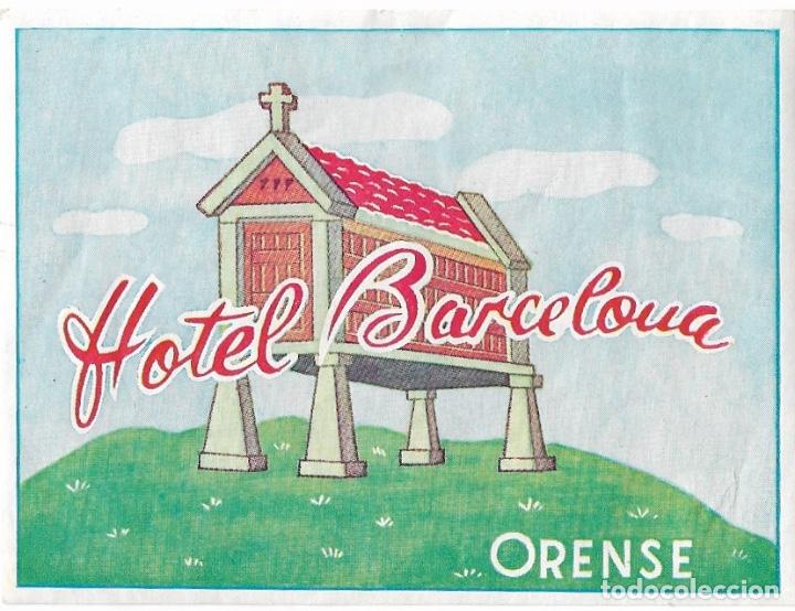 Etiquetas antiguas: ETIQUETA HOTEL BARCELONA - ORENSE
