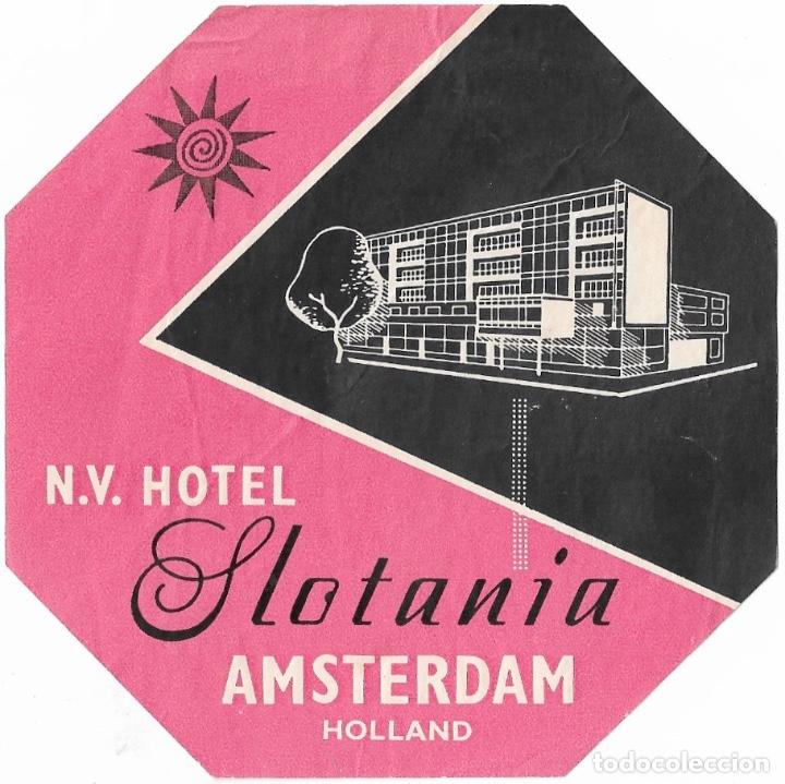 Etiquetas antiguas: ETIQUETA N.V.HOTEL SLOTANIA - AMSTERDAM (HOLANDA)