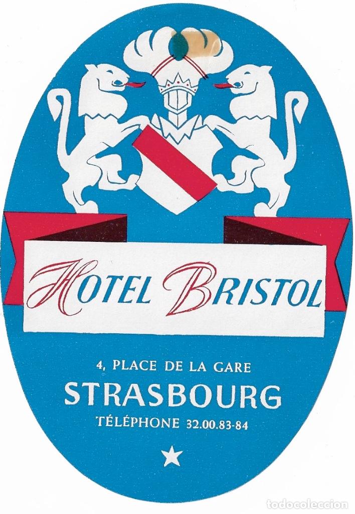 Etiquetas antiguas: ETIQUETA HOTEL BRISTOL - STRASBOURG (FRANCIA)