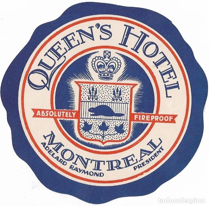 Etiquetas antiguas: ETIQUETA QUEEN'S HOTEL - MONTREAL (CANADA)