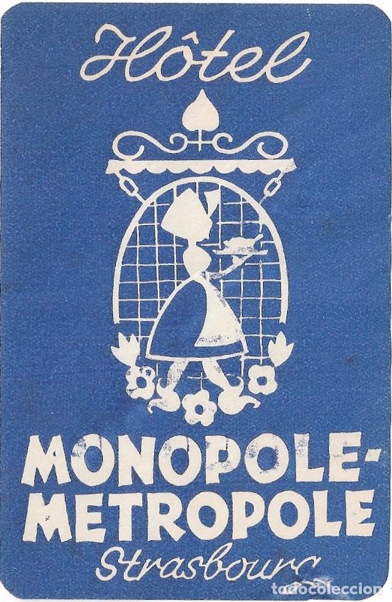 Etiquetas antiguas: ETIQUETA HOTEL MONOPOLE-METROPOLE - STRASBOURG (FRANCIA)