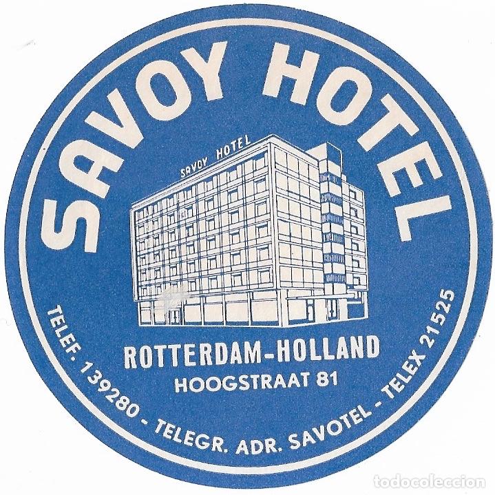 Etiquetas antiguas: ETIQUETA SAVOY HOTEL - ROTTERDAM (HOLANDA)