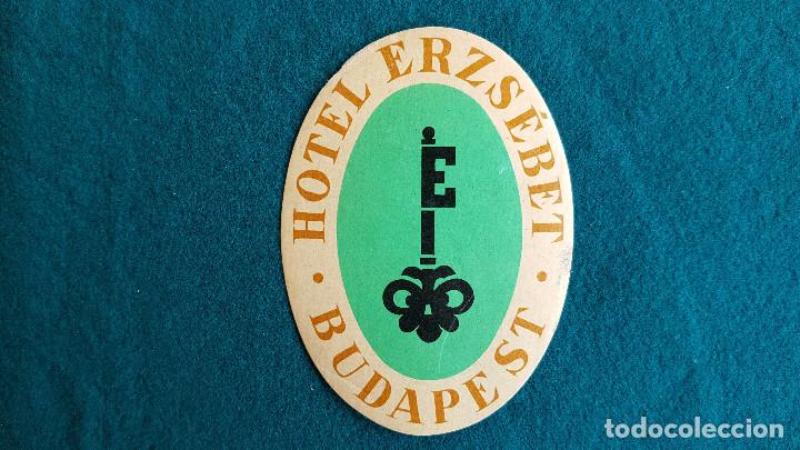 Etiquetas antiguas: ETIQUETA HOTEL ERZSEBET BUDAPEST - HUNGRIA