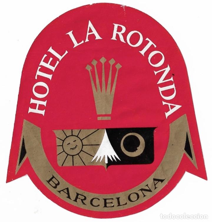 Etiquetas antiguas: ETIQUETA HOTEL LA ROTONDA - BARCELONA