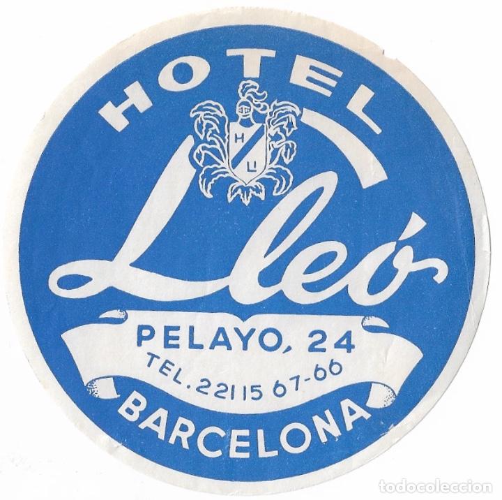 Etiquetas antiguas: ETIQUETA HOTEL LLEO - BARCELONA